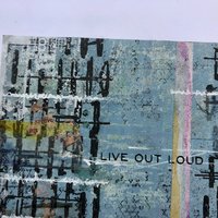 Out Loud: Original Mixed Media Art