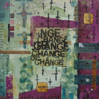 Changes: Original Mixed Media Art