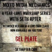 Mixed Media Mechanics: Gel Plate - Recorded