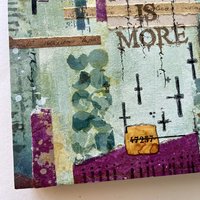 More is More: Original Mixed Media Art