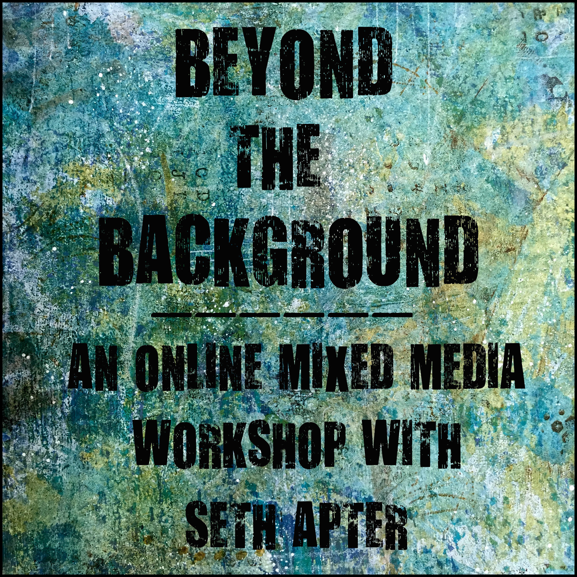 Beyond the Background Online Class