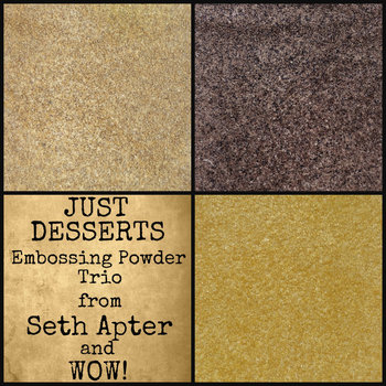 WOW Embossing Powder Trio: Just Desserts