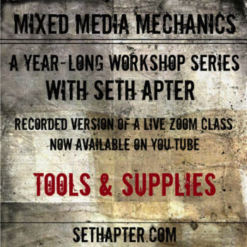 Mixed Media Mechanics: Tools & Supplies - Recorded