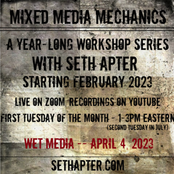 Mixed Media Mechanics: Wet Media