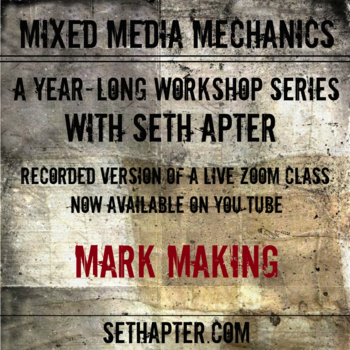 Mixed Media Mechanics: Mark Making - Recorded